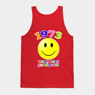 1973 Was A Very Good Year Tank Top